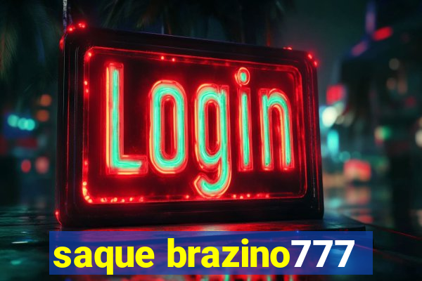 saque brazino777